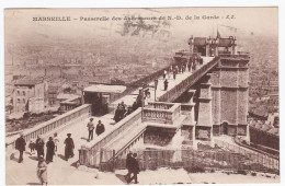 Marseille - Passerelle Des Ascenseurs De Notre-Dame De La Garde - Notre-Dame De La Garde, Lift En De Heilige Maagd