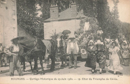 Bourges * Le Cortège Historique Du 29 Juin 1930 * Le Char Du Triomphe De Céres * Kermesse Cavalcade - Bourges