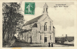 Le Chatelet * Place De L'église St Martial - Autres & Non Classés