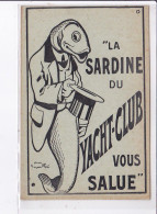 PUBLICITE : "a La Sardine Du Yacht-club" (illustrée Par Benjamin RABIER)- Très Bon état - Advertising