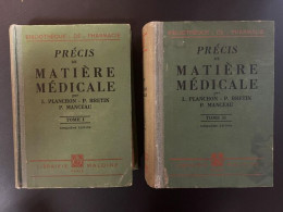 Précis De Matière Médicale - Tome 1 & 2 - Andere & Zonder Classificatie