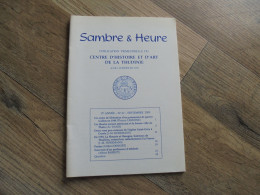 SAMBRE & HEURE N° 67 Régionalisme Thudinie Thuin Guerre 40 45 Eglise Saint Géry Gozée Houzée Ossogne Thuillies - Belgio
