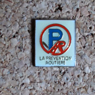 Pin's - La Prévention Routière - Altri & Non Classificati