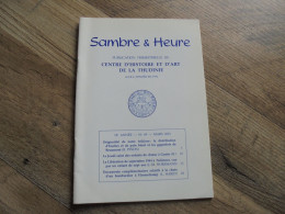 SAMBRE & HEURE N° 69 Régionalisme Thudinie Thuin Gozée Jeudi Saint Nalinnes Guerre 40 45 Crash B 17 Florenchamp Avion - België