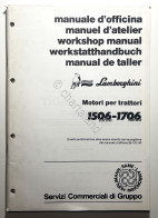 Manuale D'Officina Trattori Lamborghini - 1506 Turbo / 1706 Turbo - Ed. 1987 - Altri & Non Classificati