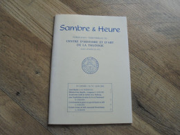 SAMBRE & HEURE N° 74 Régionalisme Thudinie Thuin Chapelle Abbé De Lobbes Guerre Pays De Berzée Bail à Ferme Florenchamps - Belgique