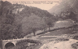 ENVIRONS DE BELLAY VIRIEU LE GRAND PONT SUR L'ARENE ET LES MONTAGNES DU VALROMAY - Belley