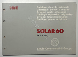 Catalogo Parti Di Ricambi Originali SAME Trattori - Solar 60 Dal N. 4.500 - 1991 - Otros & Sin Clasificación