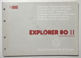 Catalogo Parti Di Ricambi Originali SAME Trattori - Explorer 80 II Special Basso - Sonstige & Ohne Zuordnung