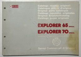 Catalogo Parti Di Ricambi Originali SAME Trattori - Explorer 65 E 70 Special - Autres & Non Classés