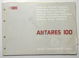 Catalogo Parti Di Ricambi Originali SAME Trattori - Antares 100 - Ed. 1989 - Altri & Non Classificati