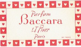 Peu Courante Carte Parfum  BACCARA De L.T. PIVER - Antiguas (hasta 1960)