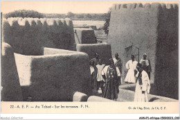 AHNP1-0015 - AFRIQUE - TCHAD -  Sur Les Terrasses - Ciad