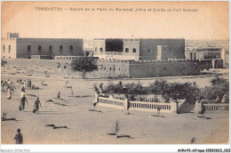 AHNP2-0139 - AFRIQUE - MALI - TOMBOUCTOU - Square De La Place Du Marechal Joffre Et Entrée Du Fort Bonnier  - Malí