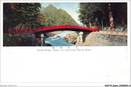 AHZP3-JAPON-0200 - SACRED BRIDGE - NIKKO - 200 YARDS FROM KANAYA HOTEL - Other & Unclassified