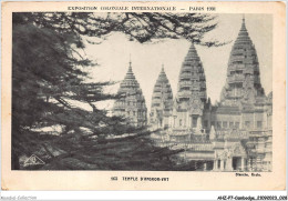 AHZP7-CAMBODGE-0610 - EXPOSITION COLONIALE INTERNATIONALE - PARIS 1931 - TEMPLE D'ANGKOR-VAT - Cambodja