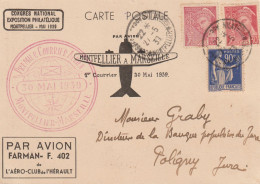 Premier Courrier Montpellier à Marseille 30/5/1939 Par Avion Farman F 402 Sur Carte Postale - - 1927-1959 Storia Postale