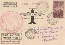 Premier Courrier Montpellier à Marseille 30/5/1939 Par Avion Farman F 402 Sur Carte Postale - - 1927-1959 Cartas & Documentos