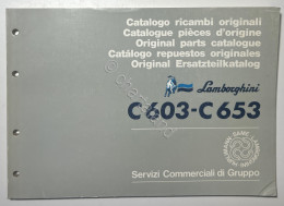 Catalogo Ricambi Originali Lamborghini Trattori - C 603 - C 653 - Ed. 1987 - Andere & Zonder Classificatie