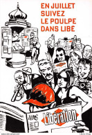 Carte à Pub "En Juillet Suivez Le Poulpe Dans Libé" Publicité Journal Libération # Presse - Ed. Baleine ( ͡♥ ͜ʖ ͡♥) ♥ - Reclame