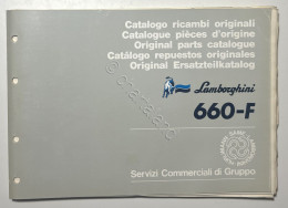 Catalogo Ricambi Originali Lamborghini Trattori - 660-F - Ed. 1989 - Autres & Non Classés