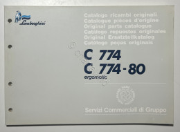 Catalogo Ricambi Originali Lamborghini Trattori - C 774 / C 774-80 - Ed. 1989 - Autres & Non Classés