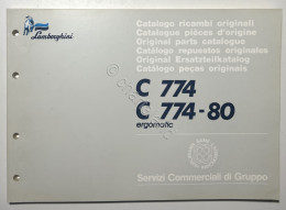 Catalogo Ricambi Originali Lamborghini Trattori - C 774 C 774-80 Ergomatic 1989 - Other & Unclassified