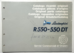 Catalogo Ricambi Originali Lamborghini Trattori - R 550 - 550 DT - Ed. 1988 - Autres & Non Classés