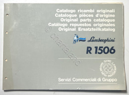 Catalogo Ricambi Originali Lamborghini Trattori - R 1506 - Ed. 1987 - Autres & Non Classés