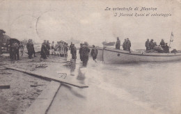 Messina La Catastrofe Di Messina I Marinai Russi Al Salvataggio 1909 - Messina