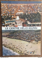 CPSM Entre AGDE Et SETE 34 Le Centre Hélio Marin Vu Par Avion - Agde