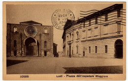 LODI - PIAZZA DELL'OSPEDALE MAGGIORE - 1933 - Vedi Retro - Formato Piccolo - Lodi
