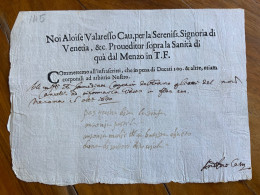 SERENISSIMA SIGNORIA DI VENEZIA - IL PROVVEDITORE ALLA SANITA' "..pena Ducati 100 & Altre...corporali..." 6 Ottobre 1620 - Historische Documenten