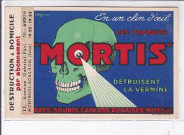 PUBLICITE : Les Produits MORTIS Détruisent La Vermine ! (Montreuil Sous Bois) (timbre Préoblitéré) - Très Bon état - Advertising