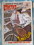 REPRO AFFICHE ANCIENNE CHEMINS DE FER DE L'OUEST ETRETAT TENNIS CLUB - Other & Unclassified