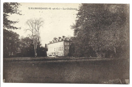 95 Valmondois - Le Chateau - Valmondois