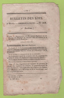 1834 BULLETIN DES LOIS - EMPLOYES DES DOUANES MARTINIQUE GUADELOUPE - CREDITS MINISTRE DES FINANCES - Decrees & Laws