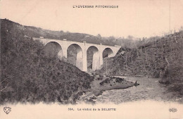 63 LE VIADUC DE LA SELETTE L'AUVERGNE PITTORESQUE - Andere & Zonder Classificatie