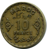 10 FRANCS 1952 MARRUECOS MOROCCO Moneda #AP250.E.A - Marruecos
