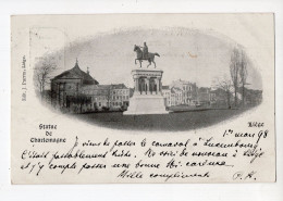 793 - LIEGE - Statue De Charlemagne *1898* - Lüttich