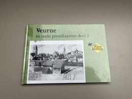 Veurne In Oude Prentkaarten Deel 2 Door Marcel Messiaen   Zaltbommel - Veurne