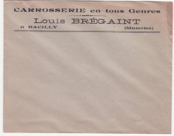 Enveloppe Carrosserie Louis Bregaint Bacilly Manche Neuve Automobile - Cars