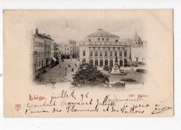 801 - LIEGE - Théâtre *1898* - Lüttich