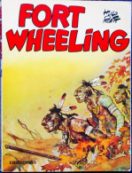 Hugo Pratt - Fort Wheeling - Casterman - ( E.O. 1976 ) . - Corto Maltese