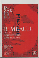 Carte Boomerang. Publicité Pour La Pièce "Une Saison En Enfer" Rimbaud. BoZar Expo Bruxelles 2004 - Teatro