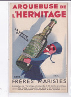 PUBLICITE : Arquebuse De L'Hermitage - La Vraie Saint Genis Des Frères Maristes - Très Bon état - Werbepostkarten