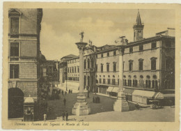 VICENZA -PIAZZA DEI SIGNORI E MONTE DI PIETà - Vicenza