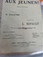 PATRIOTIQUE 14-18 / AUX JEUNES LELIEVRE  /RIPAULT /AU DOCTEUR MICHAUX PDT FEDERATION GYM DES PATRONAGES DE FRANCE - Partitions Musicales Anciennes