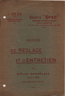 NOTICE DE REGLAGE ET ENTRETIEN BIPLAN MONOPLACE TYPE S.XIII SOCIETE SPAD AVIATION - Avión