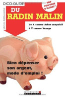 Dico-Guide Du Radin Malin - Autres & Non Classés